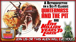 Saturday Morning Funtime  Quatermass and the Pit aka Five Million Years to Earth [upl. by Dazhehs]