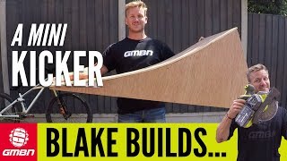 How To Build A Mountain Bike Mini Kicker  Blake Builds A Portable Wooden Jump [upl. by Hamehseer]