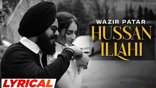 Hussan Illahi Lyrical  Wazir Patar  Navvi  Latest Punjabi Songs 2023  Speed Records [upl. by Kravits]