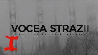 Jianu  Vocea Strazii II feat Exile Zeze Fanescu  Videoclip Oficial [upl. by Anaig]