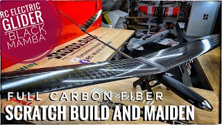 Building the ‘Black Mamba’ RC Electric Glider from Scratch Carbon Fiber 3D Printing and Flight [upl. by Landel]