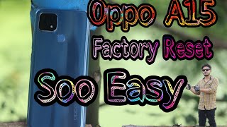 How To Hard Reset Oppo A15 ।। Bangla ।। Factory Restore ।। Format Phone Oppoa15 [upl. by Kealey]