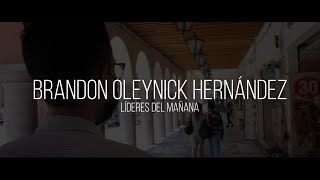 MI VIDEO  LÍDERES DEL MAÑANA 2021  BRANDON OLEYNICK TEC DE MONTERREY [upl. by Reeva]