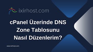 cPanel Üzerinde DNS Zone Tablosunu Nasıl Düzenlerim  Video Destek  Bir başka destek [upl. by Lamhaj710]