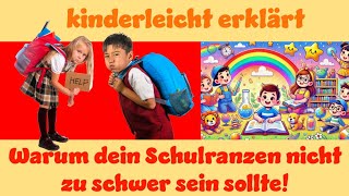 Warum Dein Schulranzen Nicht Zu Schwer Sein Sollte Kinderleicht Erklärt Kids health erklärung [upl. by Gothurd]