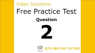 Numeracy skills test practice questions Test 1 – Q2 QTS Maths Tutor [upl. by Nyleak]