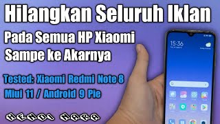 Cara Menghilangkan Seluruh Iklan Pada HP Xiaomi Redmi Note 8Note 9Note 10Note 11 Miui 111213 [upl. by Turne]