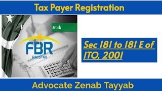 Section 181 to 181E of Income Tax Ordinance 2001 Tax Payer Registration  Income Tax officer [upl. by Pearlman5]