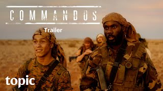 Commandos  Trailer  Topic [upl. by Earahc]