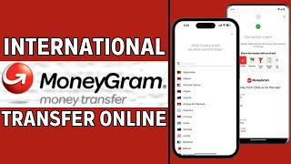 How to Send International Money MoneyGram Online  MoneyGram International Money Transfer 2024 [upl. by Esirehc787]