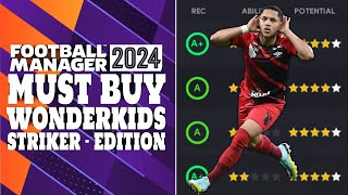 FM24  Must Buy Wonderkids  Striker Edition  Football Manager 2024 [upl. by Eilyr]