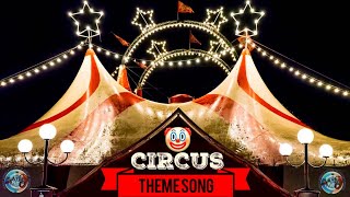 Circus Theme Song  Sound Of Circus Theme Soundtrack  Circus Music [upl. by Siuqramed]