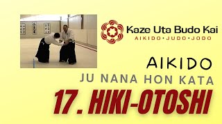 Aikido Ju Nana Hon Kata  17 Hiki Otoshi [upl. by Lindsay]