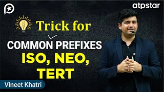 Trick using Prefixes Isosectertneo in Organic Chemistry  IIT JEE amp NEET  ATP STAR [upl. by Stephine]