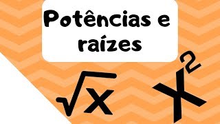 Potências e raizes [upl. by Dniren]