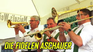 Die Fidelen Aschauer  Alte Kameraden [upl. by Lrem655]