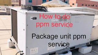 How to do ppm service package unitplanned preventative maintenancein hvaccarrierac [upl. by Derdlim926]