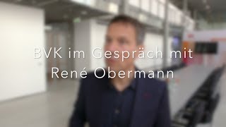 BVK im Gespräch mit René Obermann quotEs besteht ein großer Nachholbedarfquot [upl. by Salta]