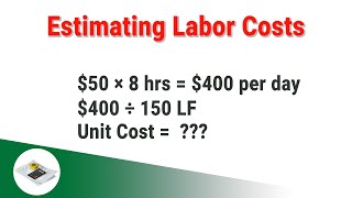 Learn Construction Estimating  Estimating Labor Costs [upl. by Dottie]