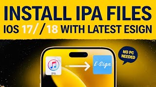 Latest ESign Method for iOS 17 amp 18  Install IPA Files on iPhone amp iPad  Fix Revoke or Blacklist [upl. by Eicyal]