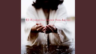 Evangelio Segun San Lucas Levantate [upl. by Tempa966]