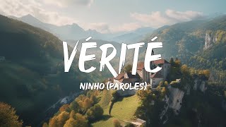 Ninho  Vérité ParolesLyrics  Mix Soolking Gazo TayC [upl. by Adelbert291]