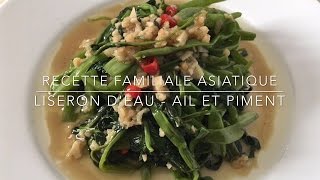 Recette  Liserons deau sautés à lail et au piment  HeyLittleJean [upl. by Snave549]