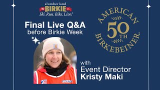 Final Live QampA before Birkie Week with Event Director Kristy Maki [upl. by Vincentia]