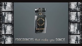 State of Mind the fragrances that make you dance [upl. by Enaile778]