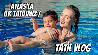 ATLAS İLE İLK TATİLİMİZ  24 SAAT BİZİMLESİN Tatil vlog askimmm 🏖️🐚💖 [upl. by Kristine]