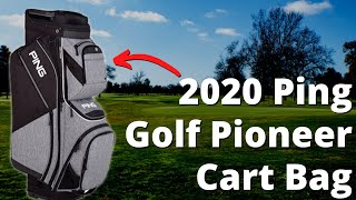 2020 PING Golf Pioneer Cart Bag FULL REVIEW [upl. by Jena458]