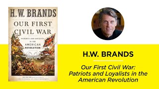 Our First Civil War Patriots and Loyalists in the American Revolution—HW Brands [upl. by Alisen804]