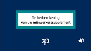 De herberekening van uw mijnwerkerssupplement [upl. by Chen381]