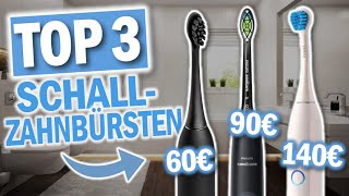 Beste ELEKTRISCHE SCHALLZAHNBÜRSTEN  Top 3 Vergleich [upl. by Reinold]