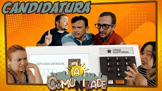 A COMUNIDADE  CANDIDATURA [upl. by Chrisoula]