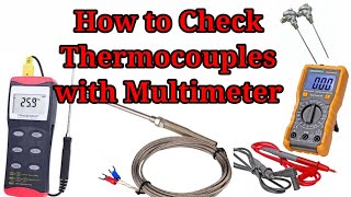 How to check thermocouple with multi meter [upl. by Narej]