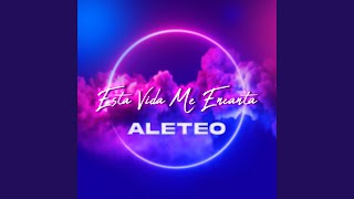 Esta Vida Me Encanta Aleteo [upl. by Ennobe]