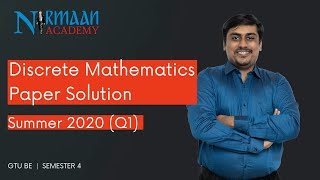 GTU Paper Solution  Discrete Mathematics  BE Sem 4  Summer 2020 Q1  Full Video  Maths 4 [upl. by Zhang]