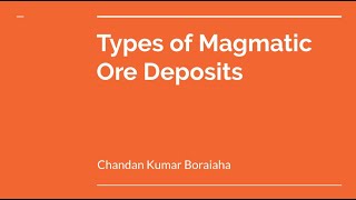 Types of Magmatic Ore Deposits [upl. by Nitnelav824]