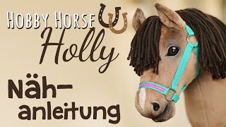 Hobby Horse selber machen – komplette Nähanleitung [upl. by Engdahl729]