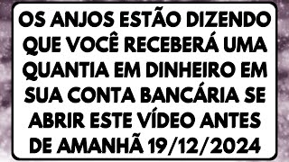 OS ANJOS DIZEM QUE VOCÊ RECEBERÁ BOAS NOTÍCIAS SE ABRIR ESTE VÍEDO AGORA [upl. by Lindemann134]