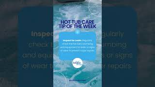 Hot Tub Care  Inspect for Leaks [upl. by Analahs]