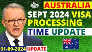 Australia Visa Processing Time Update September 2024  Australia Visa Processing Time [upl. by Fernandez]