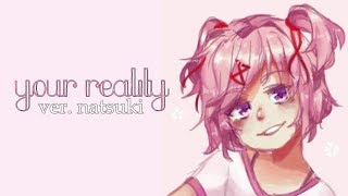 Natsukis Reality Original Song [upl. by Sredna]