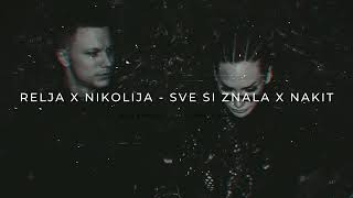 RELJA X NIKOLIJA  SVE SI ZNALA X NAKIT RB REMIX [upl. by Atinehc]