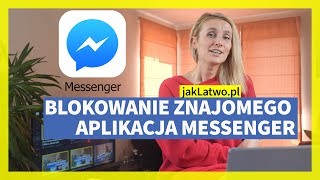 BLOKOWANIE NA MESSENGER  Zobacz jak [upl. by Irrot]