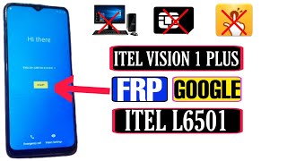 Itel Vision 1 Plus FRP Bypass 2022  Itel L6501 FRP BypassGoogle Account Bypass Without PC [upl. by Bik]