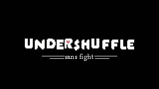 Undershuffle Sans Fight OST  nah [upl. by Araeic562]