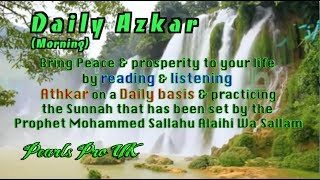 Daily Azkar Morning Morning Supplications [upl. by Hennessy656]