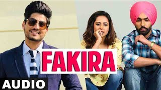 Fakira Full Audio  Ammy Virk  Sargun Mehta  Gurnam Bhullar  Jaani  B Praak  New Songs 2019 [upl. by Attesor]